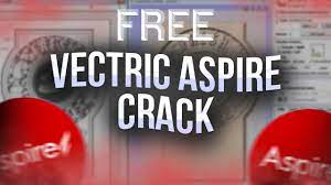 Vectric Aspire  Crack